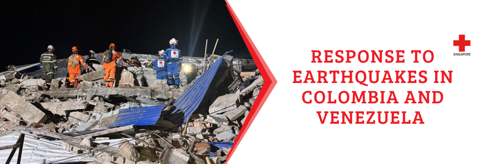 Singapore Red Cross Supports Communities Affected By Earthquakes In Colombia And Venezuela